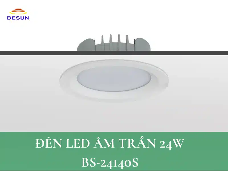 Đèn LED âm trần 24W 3 màu BS-24140S